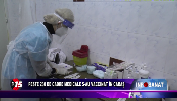 Peste 230 de cadre medicale s-au vaccinat în Caraș