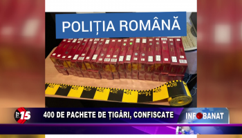 400 de pachete de țigări, confiscate