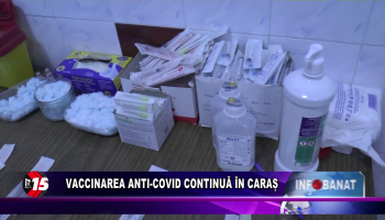 Vaccinarea anti-covid continuă în Caraș