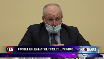 Consiliul Județean a stabilit proiectele prioritare