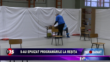 S-au epuizat programările la Reșița