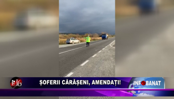 Șoferii cărășeni, amendați!