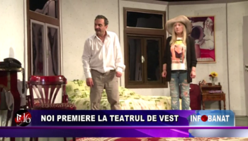 Noi premiere la Teatrul de Vest