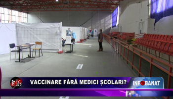 Vaccinare fără medici școlari?