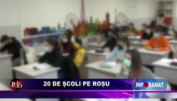 20 de școli pe roșu