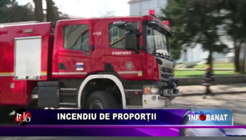 Incendiu de proporții