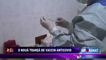 O nouă tranșă de vaccin anticovid