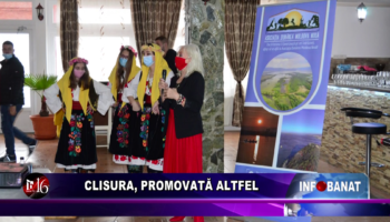 Clisura, promovată altfel