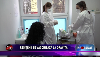 Reșițenii se vaccinează la Oravița