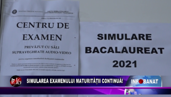 Simularea examenului maturității continuă!