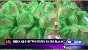 Mese calde pentru bătrânii și copiii flămânzi