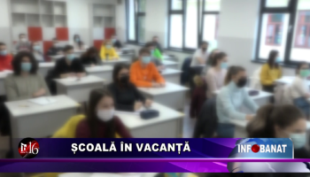 Școală în vacanță