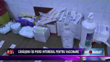 Cărășenii își pierd interesul pentru vaccinare