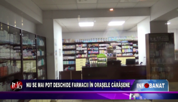 Nu se mai pot deschide farmacii în orașele cărășene