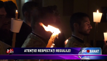 Atenție! Respectați regulile!