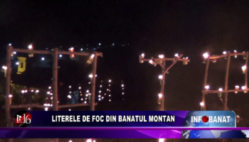 Literele de foc din Banatul Montan