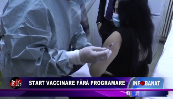 Start vaccinare fără programare