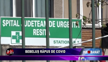 Bebeluș răpus de Covid