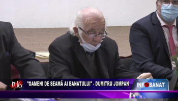 „Oameni de seamă ai Banatului”   – Dumitru Jompan