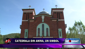 Catedrala din Anina, un simbol