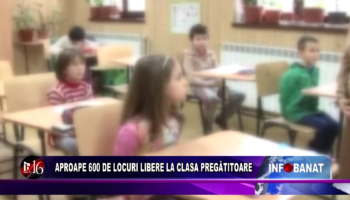 Aproape 600 de locuri libere la clasa pregătitoare
