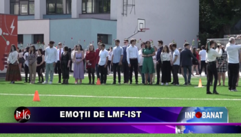 Emoții de LMF-ist