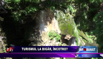 Turismul la Bigăr, încotro