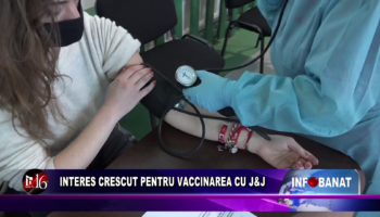 Interes crescut pentru vaccinarea cu J&J