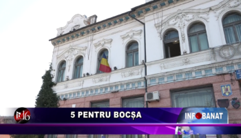 5 pentru Bocșa