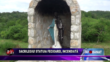 Sacrilegiu! Statuia Fecioarei, incendiată