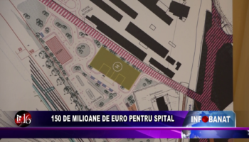 150 de milioane de euro pentru spital
