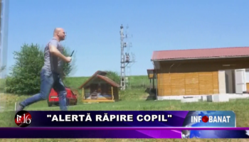 „Alertă răpire copil”