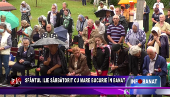 Sfântul Ilie sărbătorit cu mare bucurie în Banat