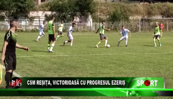CSM Reșița, victorioasă cu Progresul Ezeriș