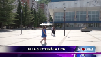 DE LA O EXTREMĂ LA ALTA