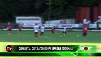 CSM Reșița  câștigătoare după reprizele adiționale
