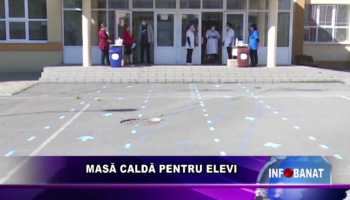 MASĂ CALDĂ PENTRU ELEVI