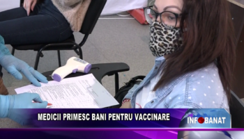 MEDICII PRIMESC BANI PENTRU VACCINARE