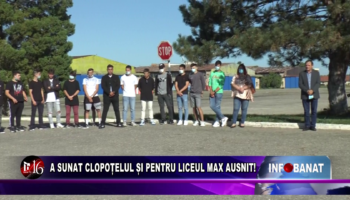 A sunat clopoțelul și pentru liceul Max Ausnit!