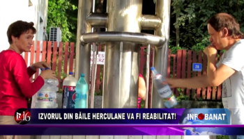 Izvorul din Băile Herculane va fi reabilitat!