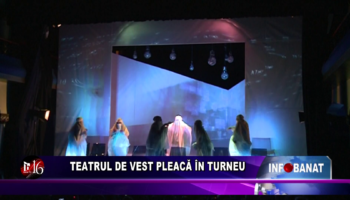 Teatrul de Vest pleacă în turneu