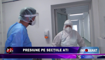 Presiune pe secțiile ATI