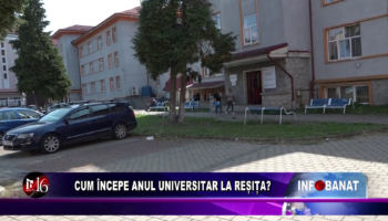 Cum începe anul universitar la Reșița?