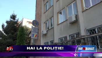 Hai la poliție!