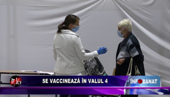 Se vaccinează în valul 4