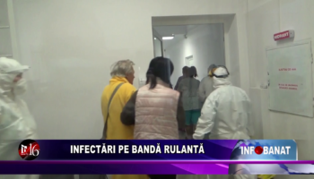 Infectări pe bandă rulantă