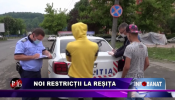 Noi restricții la Reșița