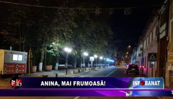 Anina, mai frumoasă!