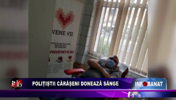 Polițiștii cărășeni donează sânge