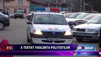 A testat vigilența polițiștilor